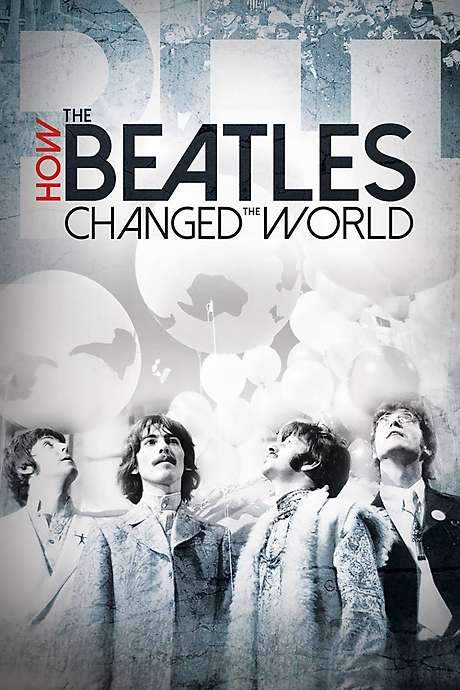 How the Beatles Changed the World